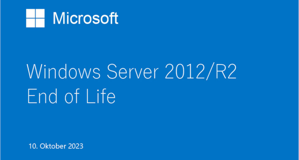 Support-Ende von Windows Server 2012/2012 R2 steht an