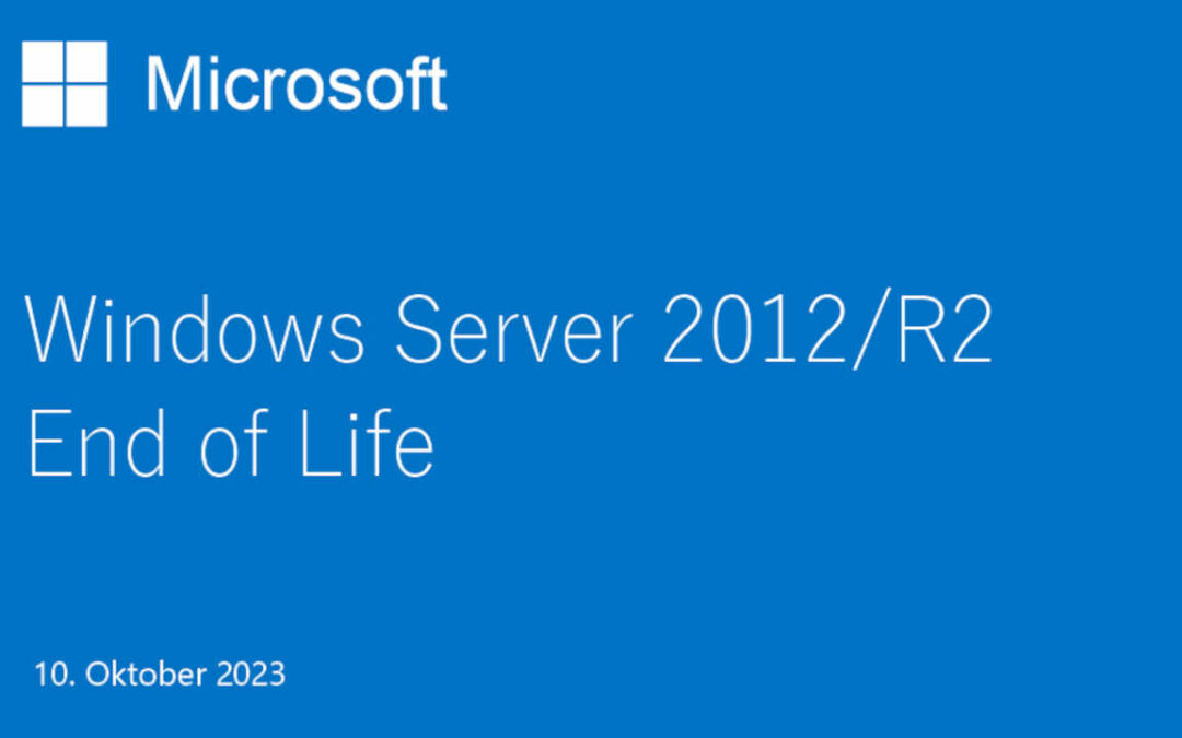 Support-Ende von Windows Server 2012/2012 R2 steht an